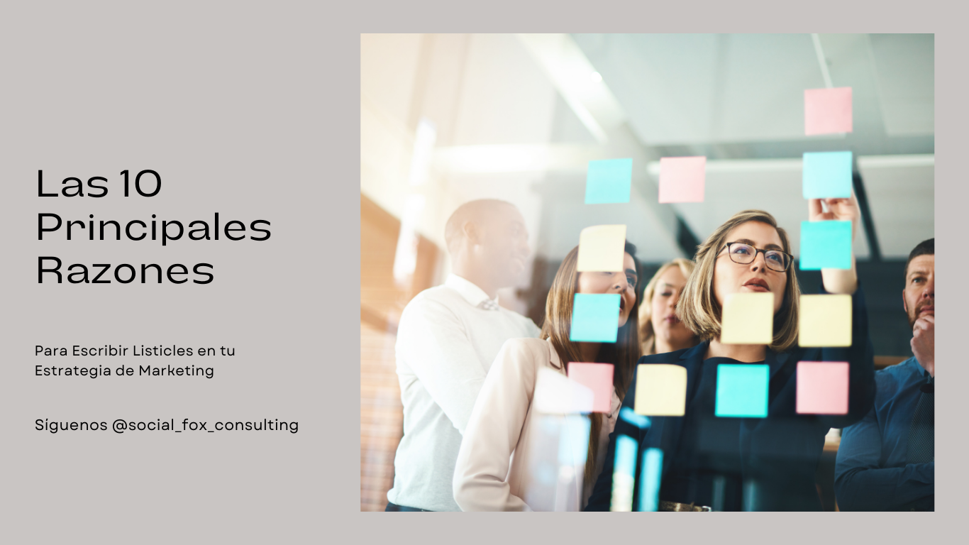 Principales Razones para Escribir Listicles